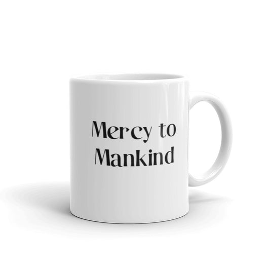 Mercy to Mankind